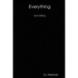 Everything and Nothing - Paperback