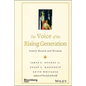 The Voice of the Rising Generation - Hardcover