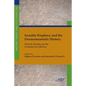 Israelite Prophecy and the Deuteronomistic History: Portrait, Reality and the Formation of a History - Paperback