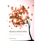 Fragile Connections - Paperback
