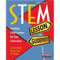 Stem Lesson Guideposts: Creating Stem Lessons for Your Curriculum - Paperback