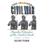 The Imagined Civil War: Popular Literature of the North and South, 1861-1865 - Paperback