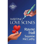 Writing Love Scenes: Professional Techniques for Fiction Authors - Paperback