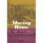 Moving Home: Gender, Place, and Travel Writing in the Early Black Atlantic - Hardcover