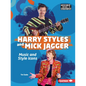 Harry Styles and Mick Jagger: Music and Style Icons - Paperback