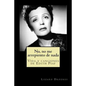 No, no me arrepiento de nada: Vida y canciones de Edith Piaf - Paperback