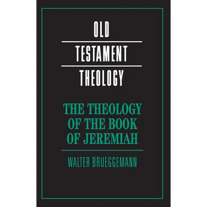 The Theology of the Book of Jeremiah - Paperback