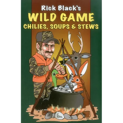 Wild Game Chilies, Soups, & Stews - Paperback