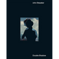 John Stezaker: Double Shadow - Paperback