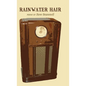 Rainwater Hair - Hardcover