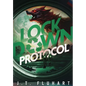 Lock Down Protocol - Hardcover