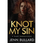 Knot My Sin - Paperback