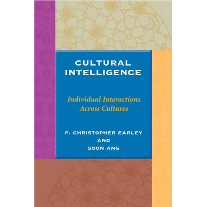 Cultural Intelligence: Individual Interactions Across Cultures - Paperback