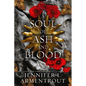 A Soul of Ash and Blood: A Blood and Ash Novel - Hardcover