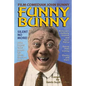 Film Comedian John Bunny: Funny Bunny - Paperback