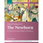 Oxford Textbook of the Newborn: A Cultural and Medical History - Hardcover