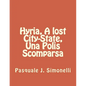 Hyria, A lost City-State, Una Polis Scomparsa - Paperback