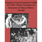 Brigadier General Samuel B. Griffith II, USMC: Marine Translator and Interpreter - Paperback