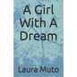 A Girl With A Dream - Paperback