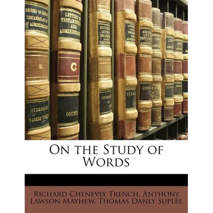 On the Study of Words - Paperback