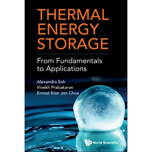 Thermal Energy Storage: From Fundamentals to Applications - Hardcover