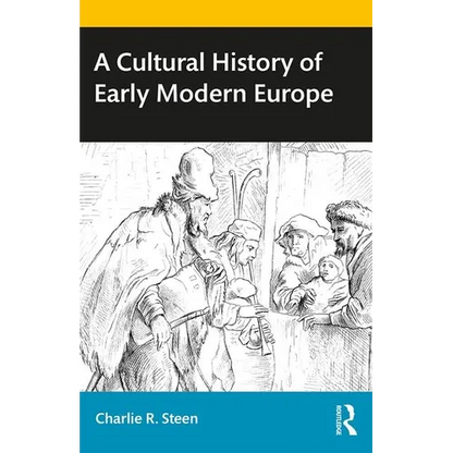 A Cultural History of Early Modern Europe - Paperback