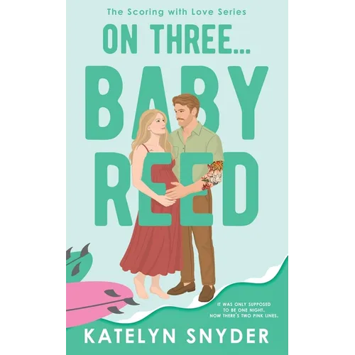 On Three... Baby Reed - Paperback