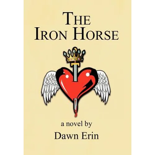 The Iron Horse - Hardcover