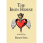 The Iron Horse - Hardcover