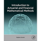 Introduction to Actuarial and Financial Mathematical Methods - Hardcover