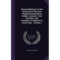 Personal Memoirs of the Home Life of the Late Theodore Roosevelt as Soldier, Governor, Vice President, and President, in Relation to Oyster Bay .. Vol - Hardcover