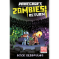 Minecraft: Zombies Return!: An Official Minecraft Novel - Paperback