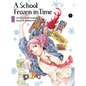A School Frozen in Time 3 - Paperback