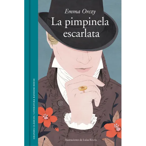 La Pimpinela Escarlata / The Scarlet Pimpernel - Hardcover