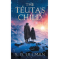 The Téuta's Child - Hardcover