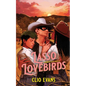 Lasso Lovebirds: Rainbow Ranch - Paperback