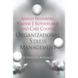Organizational Stress Management: A Strategic Approach - Paperback
