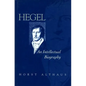 Hegel: An Intellectual Biography - Hardcover