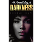 No More Hiding In Darkness - Hardcover