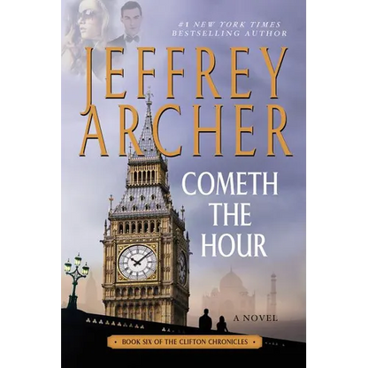 Cometh the Hour: Book Six of the Clifton Chronicles - Paperback