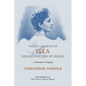 The Life and Death of Ella Grand Duchess of Russia: A Romanov Tragedy - Paperback