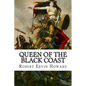 Queen of the Black Coast - Paperback