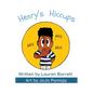 Henry's Hiccups - Hardcover