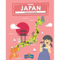 Japan: Travel for kids: The fun way to discover Japan - Paperback
