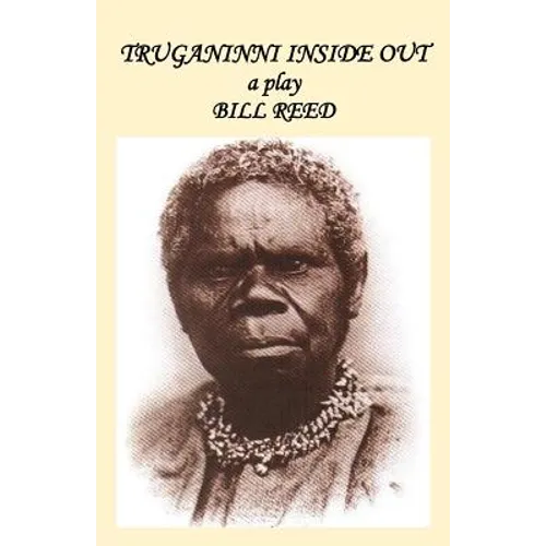 Truganinni Inside Out - Paperback