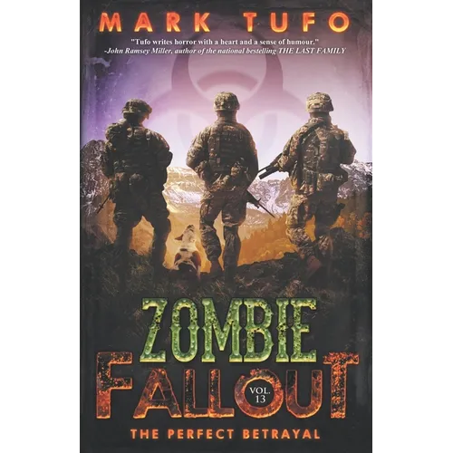 Zombie Fallout 13: The Perfect Betrayal - Paperback