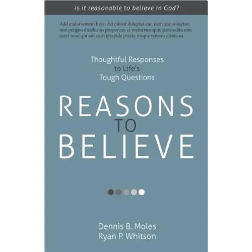 Reasons to Believe: Thoughtful Responses to Life's Tough Questions - Paperback