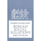 Roman Social Relations, 50 B.C. to A.D. 284 - Paperback