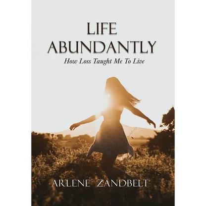 Life Abundantly - Hardcover