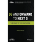 6g and Onward to Next G: The Road to the Multiverse - Hardcover